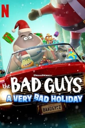 The Bad Guys: A Very Bad Holiday