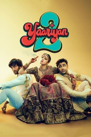 Yaariyan 2